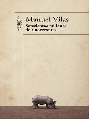 cover image of Setecientos millones de rinocerontes
